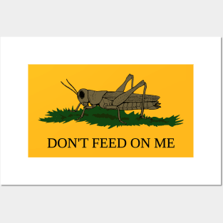 Don't Feed on Me Gadsden Flag with Grasshopper Posters and Art